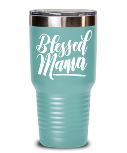 BLESSES MAMA GIFT IDEA BEST FUNNY STAINLESS STEEL TUMBLER, BIRTHDAY PRESENT CHRISTMAS 20/30 OZ